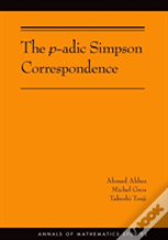 The P-Adic Simpson Correspondence