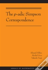 The P-Adic Simpson Correspondence