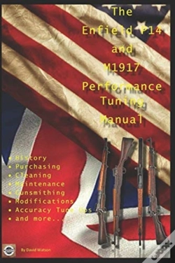 Capa do artigo The P14 And M1917 Performance Tuning Manual