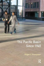 The Pacific Basin Since 1945 - Preview