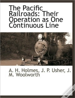 Capa do artigo The Pacific Railroads: Their Operation A