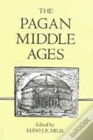 The Pagan Middle Ages