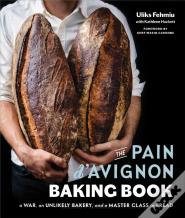 The Pain D'Avignon Baking Book