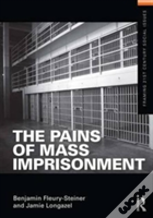 The Pains Of Mass Imprisonment