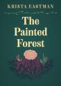 The Painted Forest - Preview