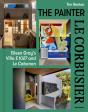 The Painter Le Corbusier - Preview