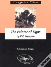 The Painter Of Signs ; R-K Narayan