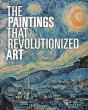 The Paintings That Revolutionized Art - Preview