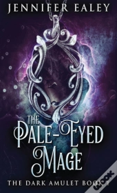 The Pale-Eyed Mage