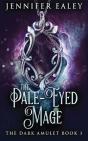 The Pale-Eyed Mage - Preview