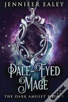 The Pale-Eyed Mage