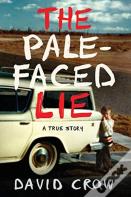 The Pale-Faced Lie