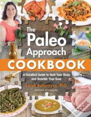 The Paleo Approach Cookbook