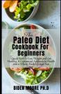 The Paleo Diet Cookbook For Beginners - Preview
