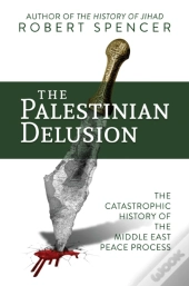The Palestinian Delusion