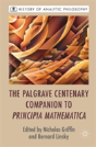 The Palgrave Centenary Companion To Principia Mathematica - Preview