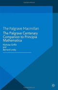 The Palgrave Centenary Companion To Principia Mathematica