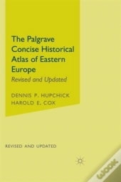 The Palgrave Concise Historical Atlas Of Eastern Europe