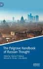 The Palgrave Handbook Of Russian Thought - Preview