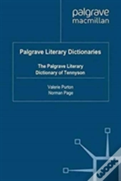 The Palgrave Literary Dictionary Of Tennyson