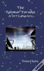 The Palomar Paradox: A Seti Mystery