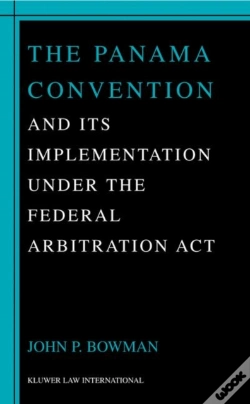 Capa do artigo The Panama Convention & Its Implemetation Under The Federal Arbitration Act