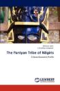 The Paniyan Tribe Of Nilgiris - Preview