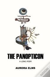 The Panopticon: A Long Poem On Surveilla