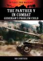 The Panther V In Combat - Guderian'S Problem Child - Preview