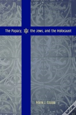 Capa do artigo The Papacy, The Jews, And The Holocaust