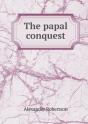 The Papal Conquest - Preview