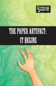 The Paper Artifact Part 1