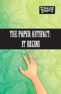 The Paper Artifact Part 1 - Preview