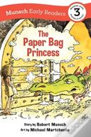 The Paper Bag Princess Early Reader