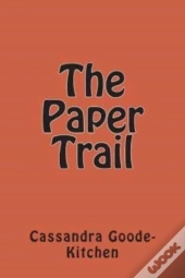 The Paper Trail