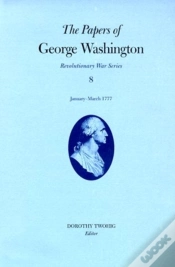 Capa do artigo The Papers Of George Washington Volume 8