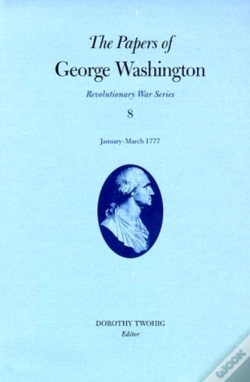 Capa do artigo The Papers Of George Washington Volume 8