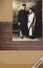 The Papers Of Howard Washington Thurman