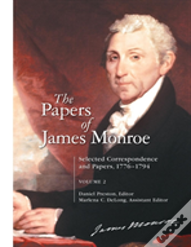 The Papers Of James Monroe