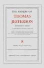 The Papers Of Thomas Jefferson, Retirement Series, Volume 8 - Preview