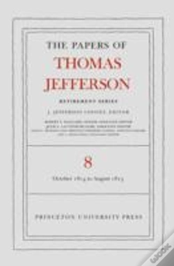 Capa do artigo The Papers Of Thomas Jefferson, Retirement Series, Volume 8