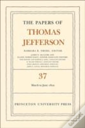 Capa do artigo The Papers Of Thomas Jefferson, Volume 37