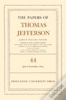 The Papers Of Thomas Jefferson, Volume 44