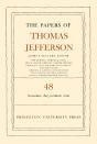 The Papers Of Thomas Jefferson, Volume 48 - Preview