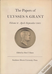 The Papers Of Ulysses S. Grant