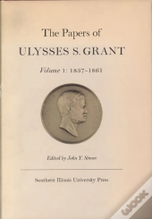 The Papers Of Ulysses S. Grant