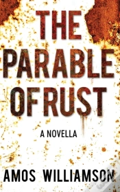 Capa do artigo The Parable Of Rust