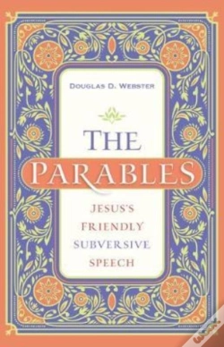 Capa do artigo The Parables Â€“ Jesus`S Friendly Subversive Speech