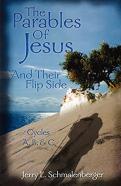 The Parables Of Jesus & Their Flip Side