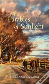 The Parables Of Sunlight